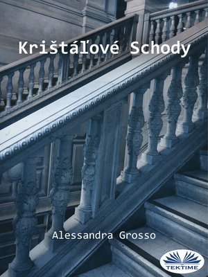 cover image of Krištáľové Schody